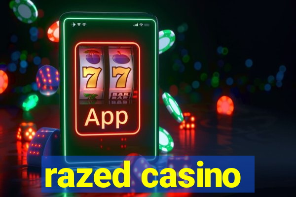 razed casino