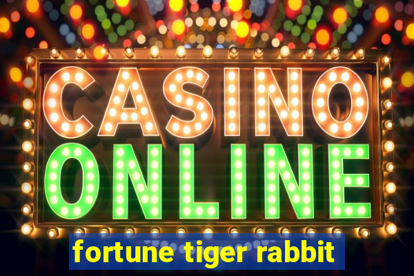 fortune tiger rabbit