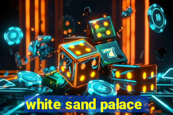 white sand palace