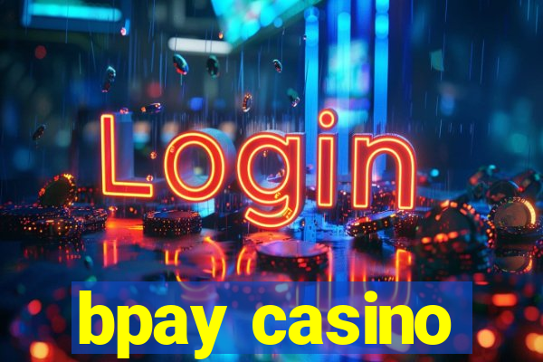 bpay casino