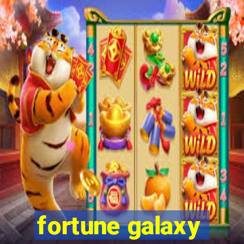 fortune galaxy