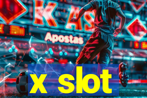 x slot