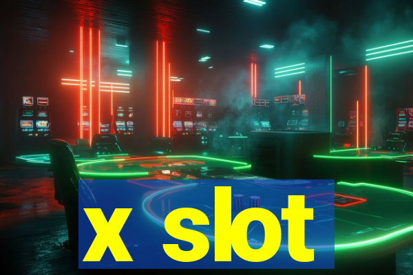 x slot