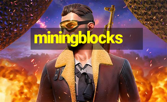 miningblocks