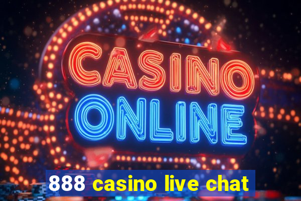 888 casino live chat