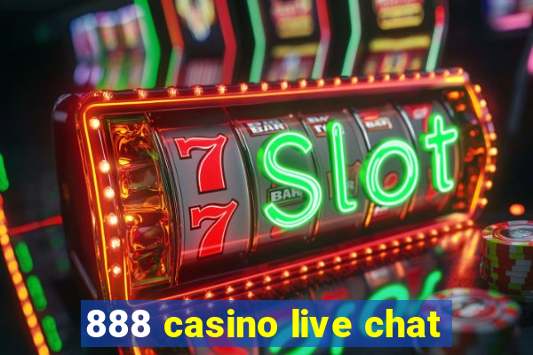 888 casino live chat