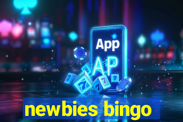 newbies bingo