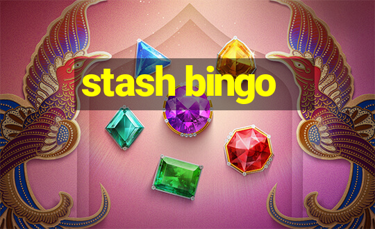 stash bingo