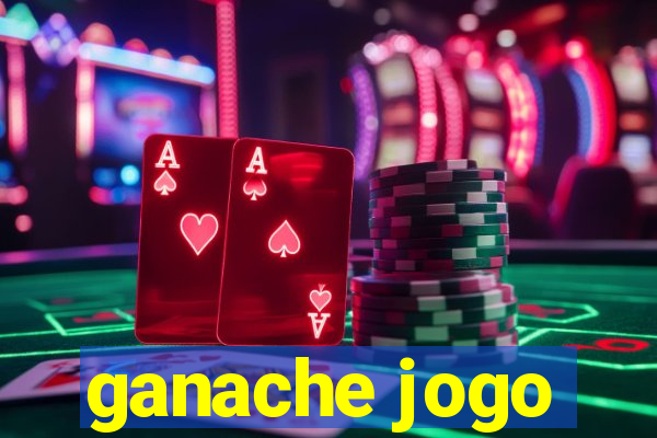 ganache jogo