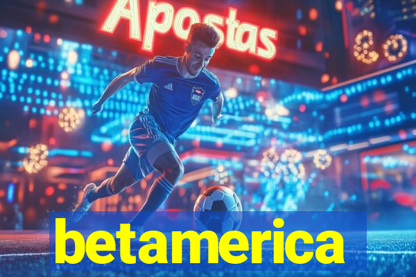 betamerica