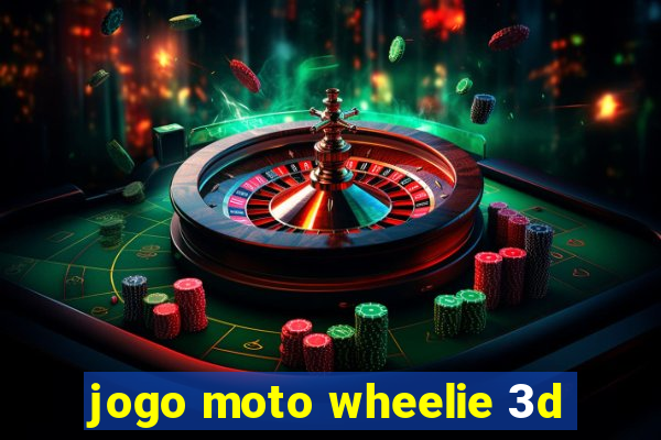 jogo moto wheelie 3d