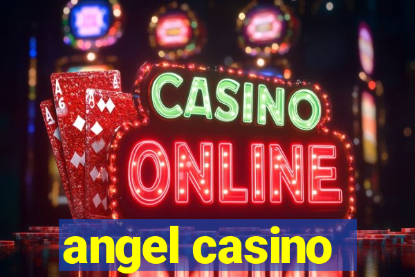 angel casino