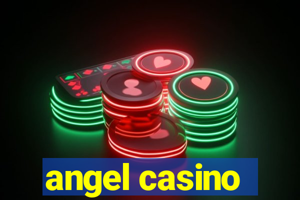 angel casino