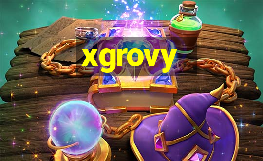 xgrovy