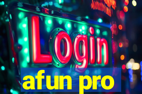 afun pro