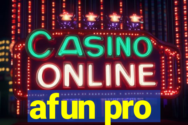 afun pro