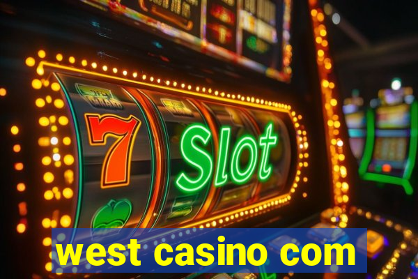 west casino com