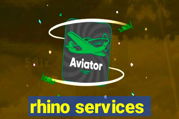 rhino services