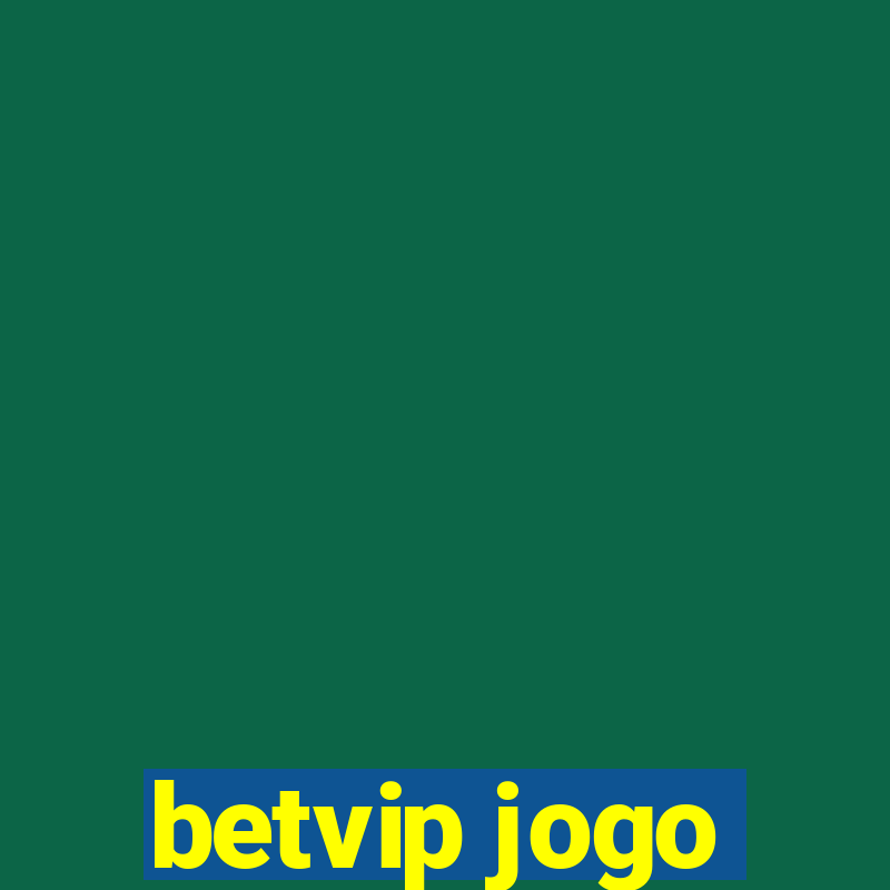 betvip jogo