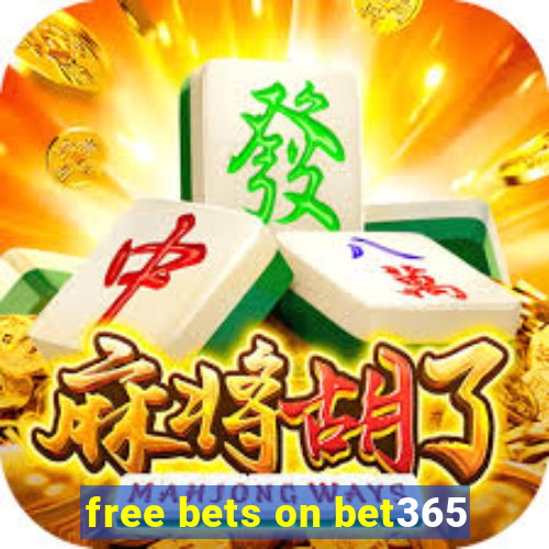 free bets on bet365