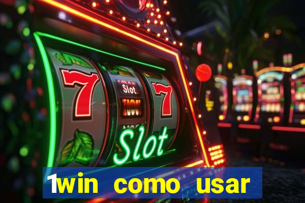 1win como usar bonus casino