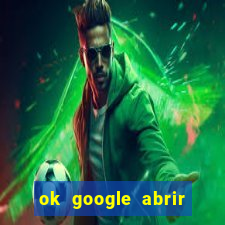 ok google abrir jogo de c****