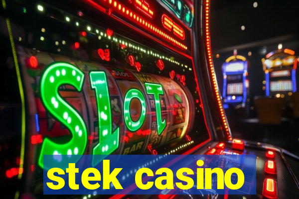 stek casino