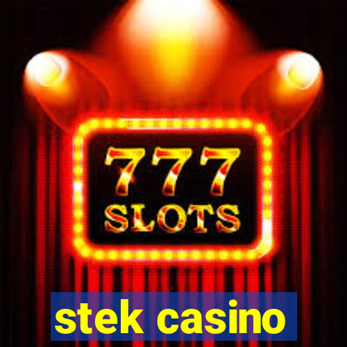 stek casino