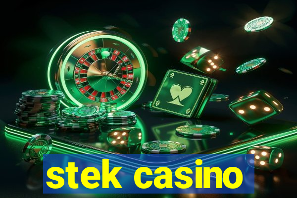 stek casino