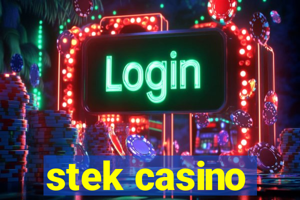 stek casino