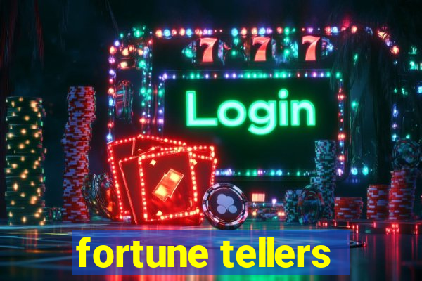 fortune tellers