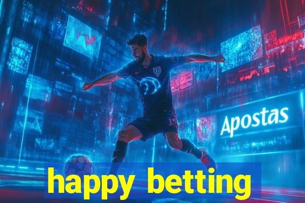 happy betting