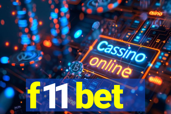 f11 bet