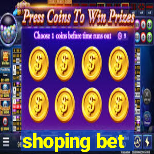 shoping bet