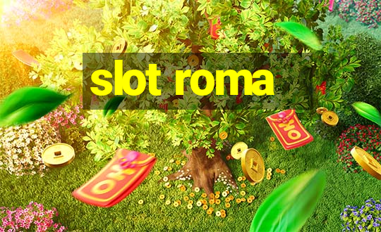 slot roma