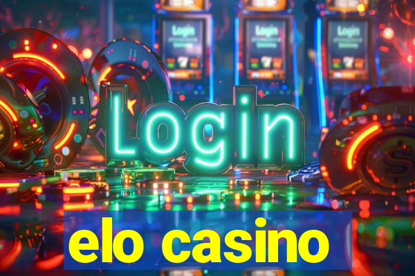 elo casino