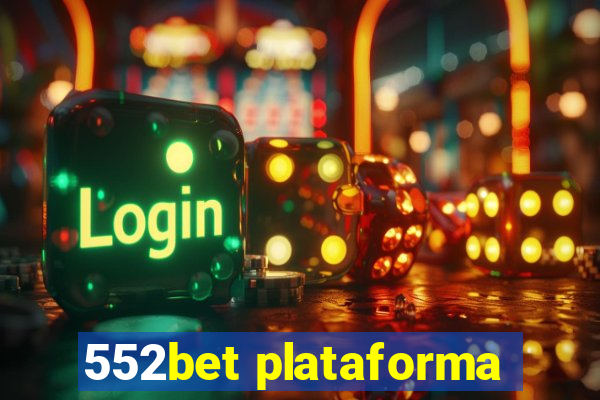 552bet plataforma