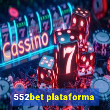 552bet plataforma