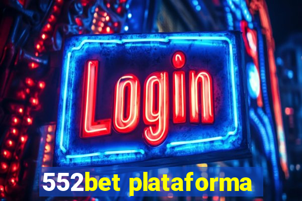 552bet plataforma