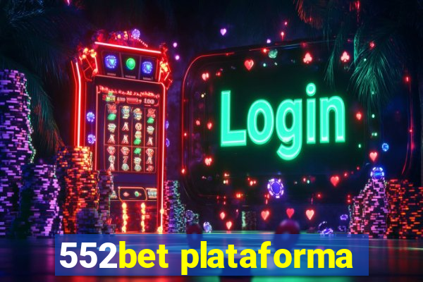 552bet plataforma