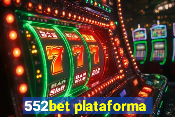 552bet plataforma