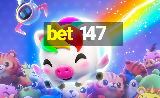 bet 147