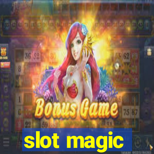 slot magic