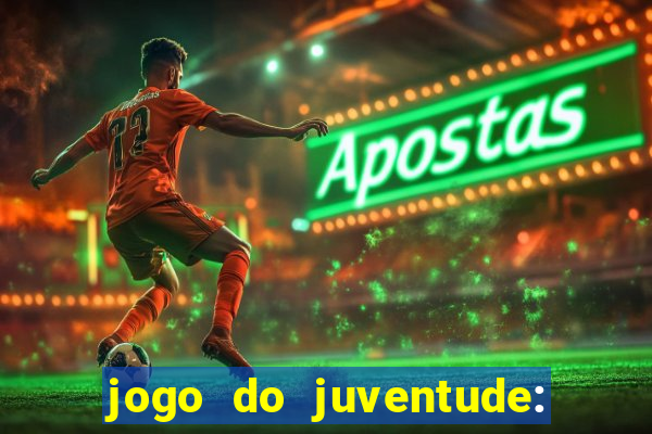 jogo do juventude: onde assistir