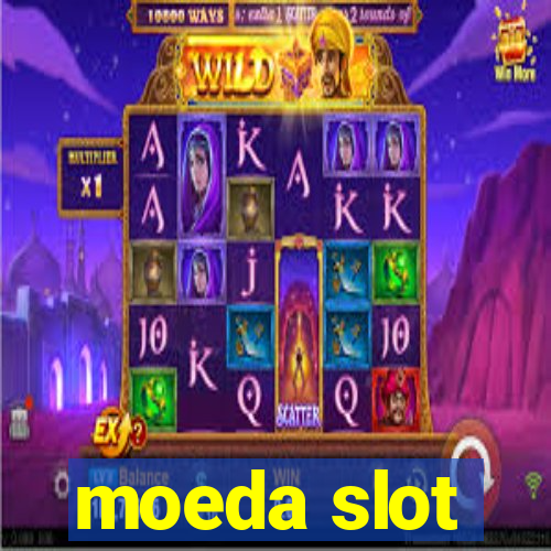 moeda slot