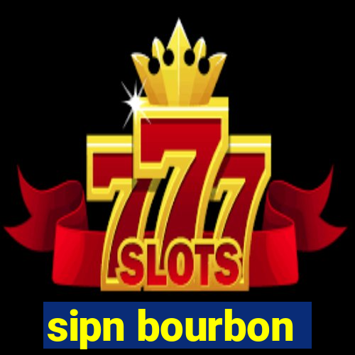 sipn bourbon