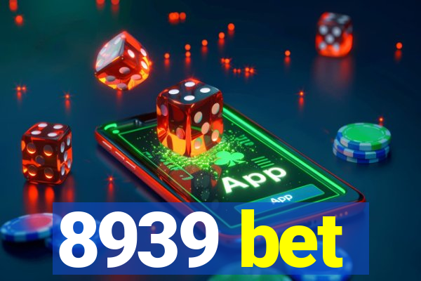 8939 bet