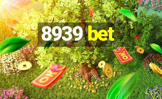 8939 bet