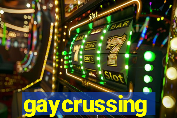 gaycrussing