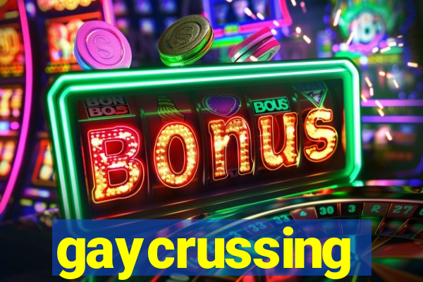 gaycrussing